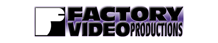 Factory Video Productions